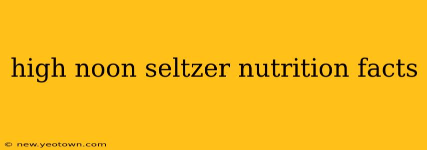 high noon seltzer nutrition facts