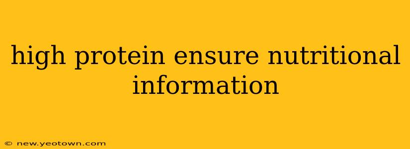 high protein ensure nutritional information