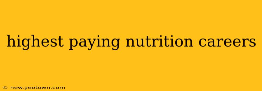 highest paying nutrition careers