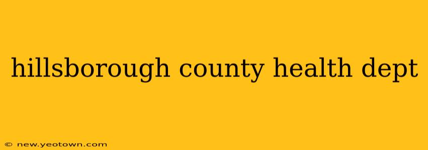 hillsborough county health dept
