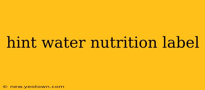 hint water nutrition label