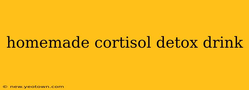 homemade cortisol detox drink