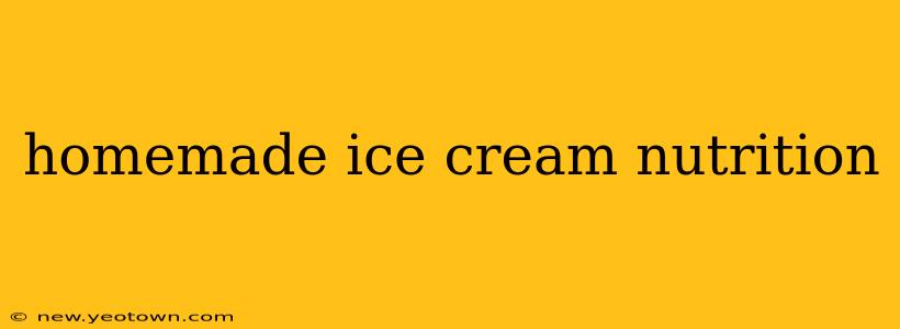 homemade ice cream nutrition