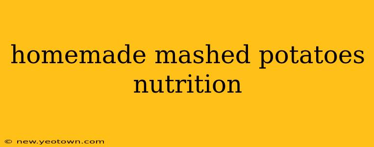 homemade mashed potatoes nutrition