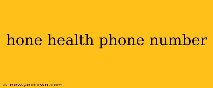 hone health phone number