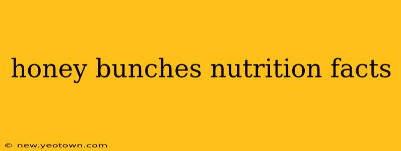 honey bunches nutrition facts