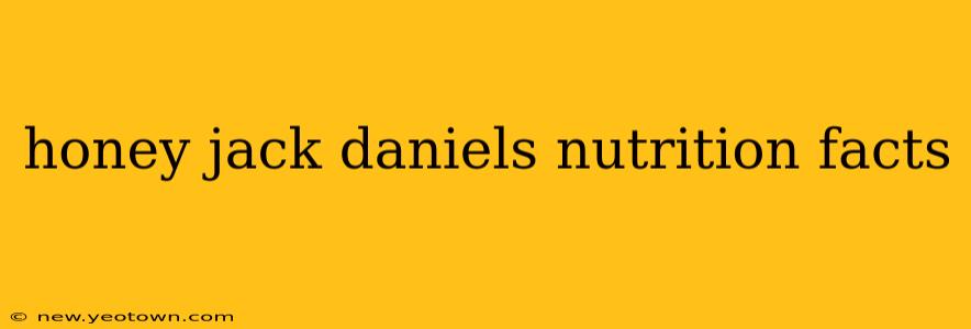 honey jack daniels nutrition facts