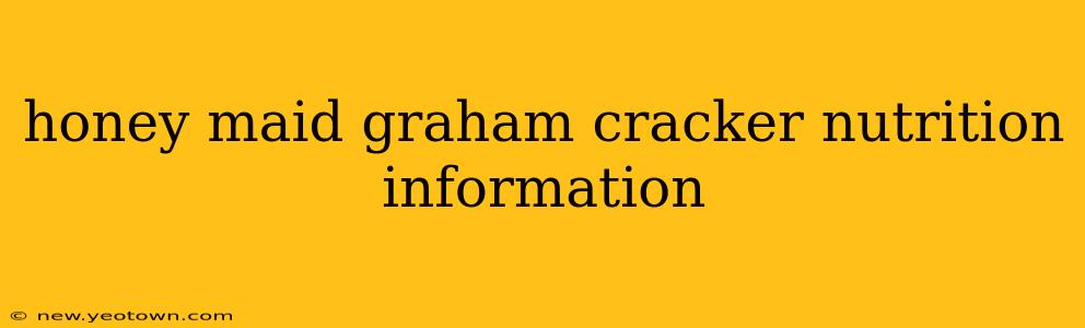 honey maid graham cracker nutrition information