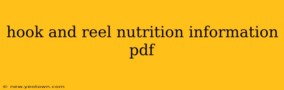 hook and reel nutrition information pdf