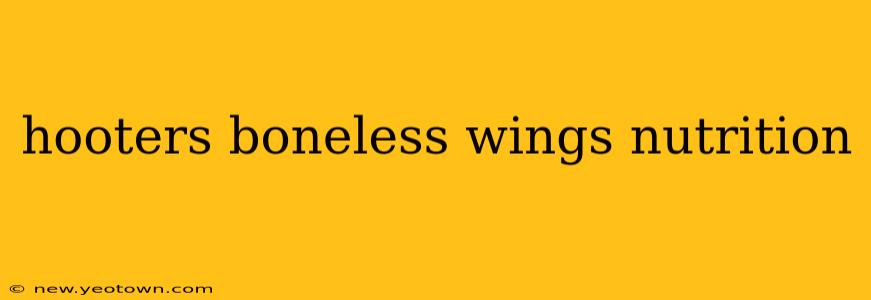 hooters boneless wings nutrition