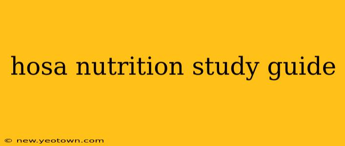 hosa nutrition study guide