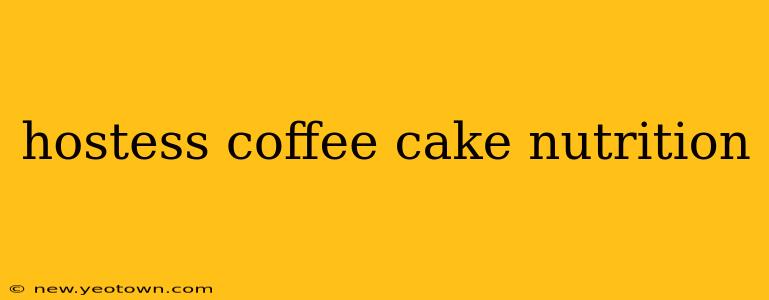 hostess coffee cake nutrition