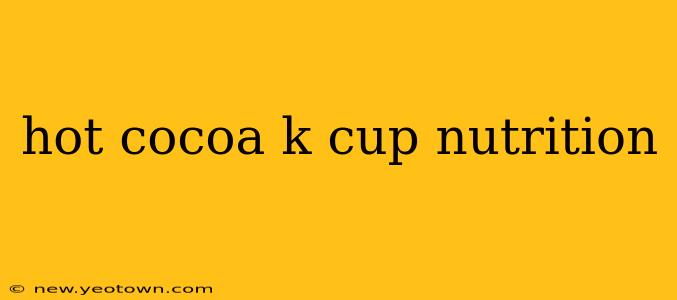 hot cocoa k cup nutrition