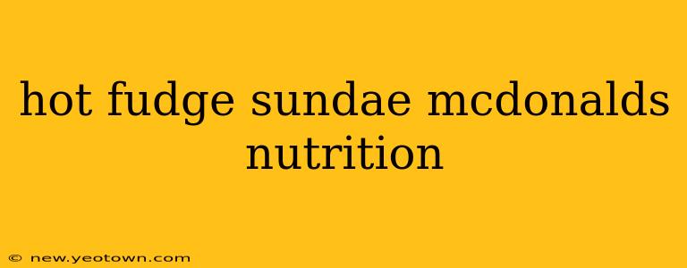 hot fudge sundae mcdonalds nutrition