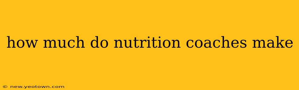 how much do nutrition coaches make