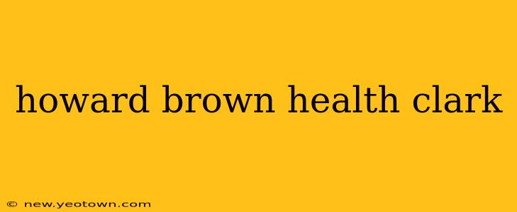howard brown health clark
