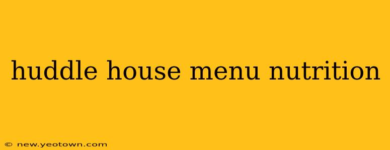 huddle house menu nutrition
