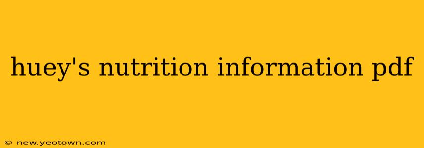 huey's nutrition information pdf