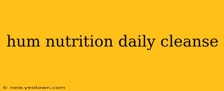 hum nutrition daily cleanse