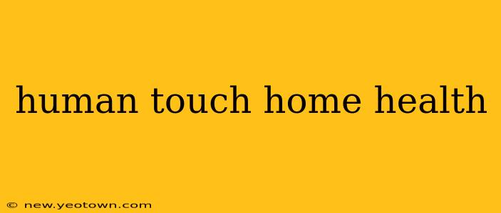 human touch home health