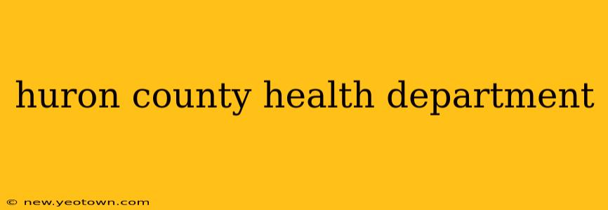 huron county health department