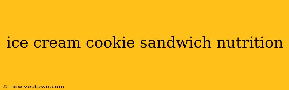 ice cream cookie sandwich nutrition