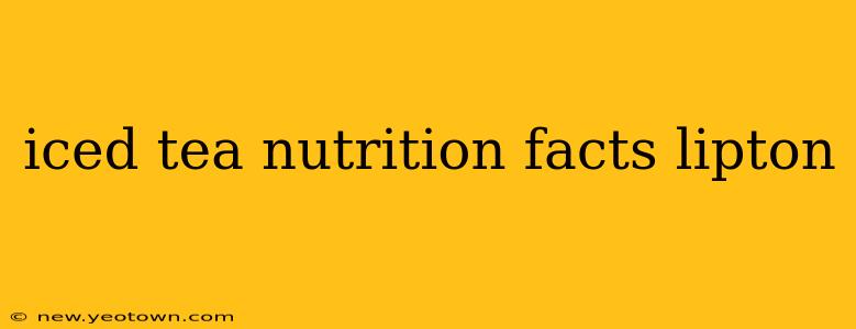 iced tea nutrition facts lipton
