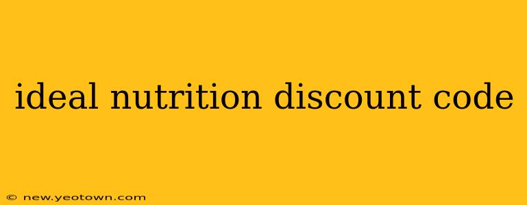ideal nutrition discount code