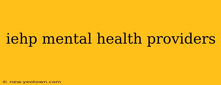 iehp mental health providers