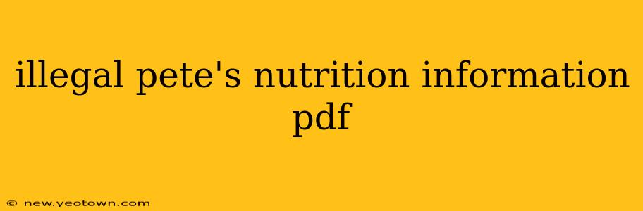 illegal pete's nutrition information pdf