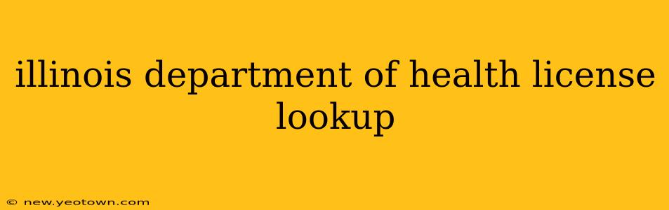 illinois department of health license lookup