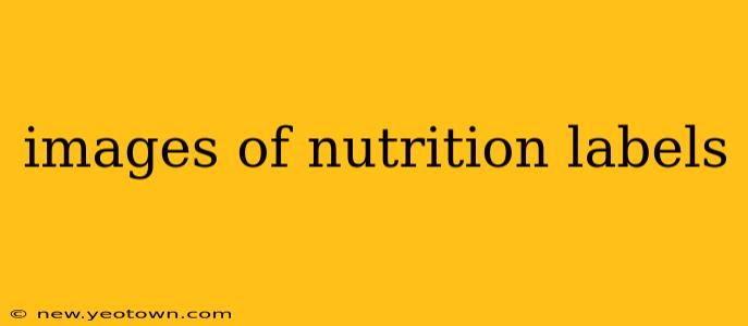 images of nutrition labels