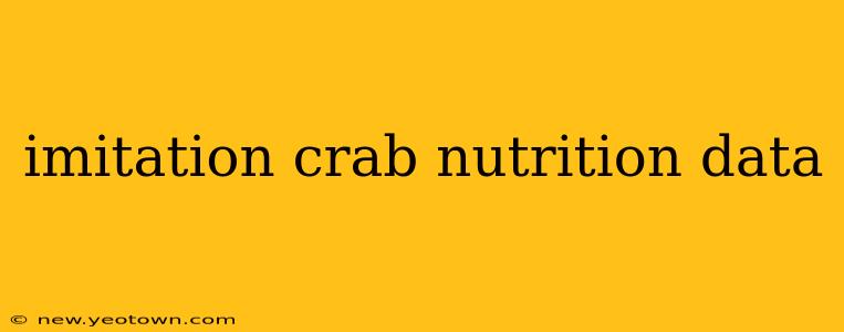 imitation crab nutrition data