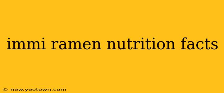 immi ramen nutrition facts