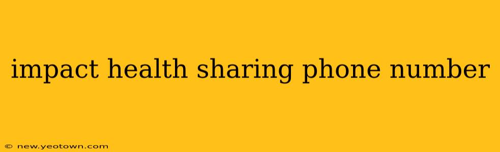 impact health sharing phone number