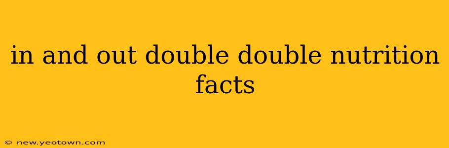 in and out double double nutrition facts