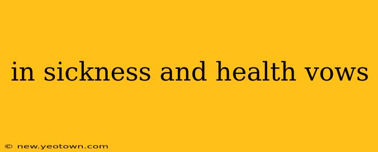 in sickness and health vows