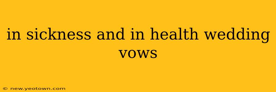 in sickness and in health wedding vows