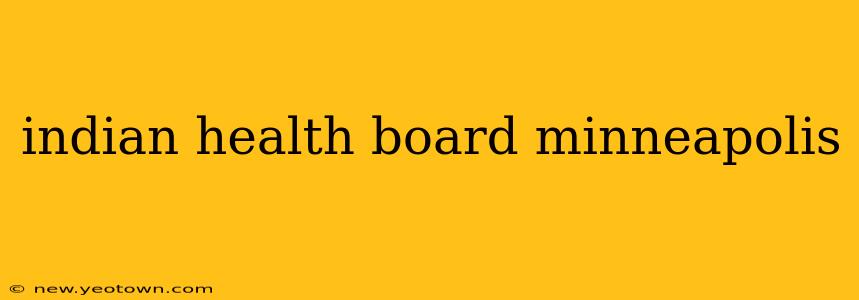 indian health board minneapolis
