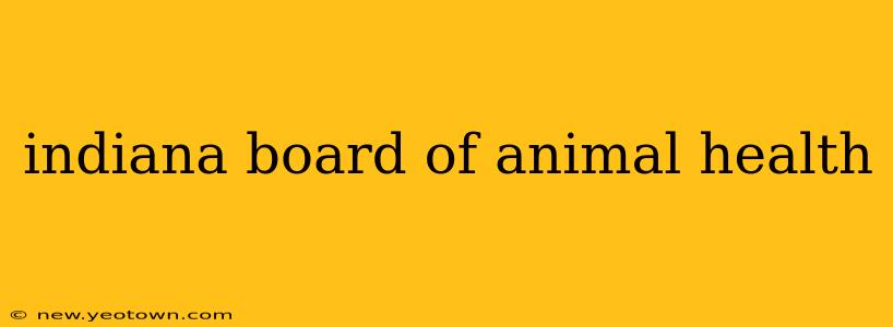 indiana board of animal health