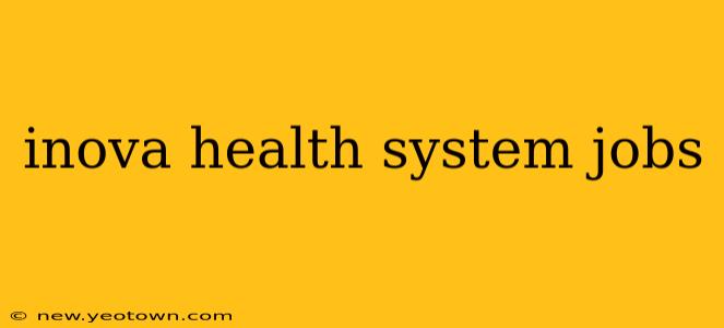 inova health system jobs