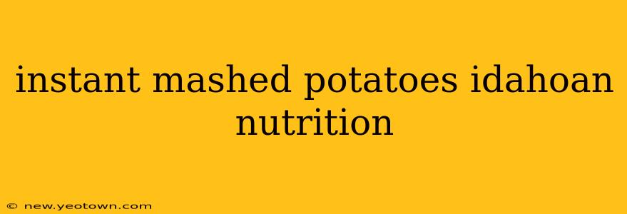 instant mashed potatoes idahoan nutrition