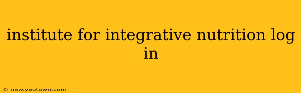 institute for integrative nutrition log in