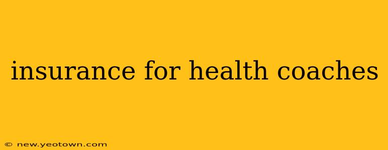 insurance for health coaches