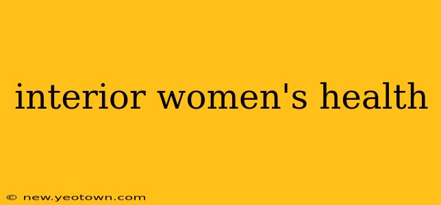 interior women's health
