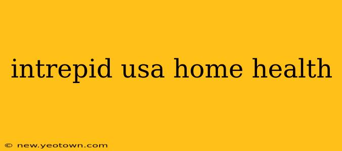 intrepid usa home health