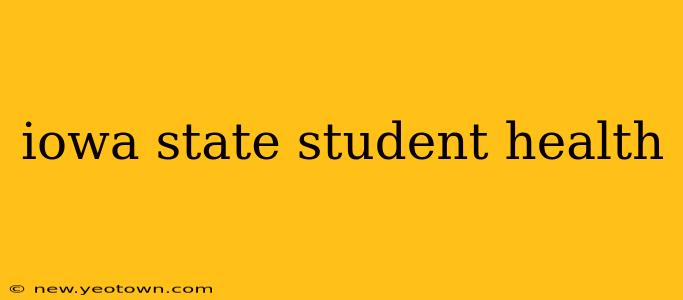 iowa state student health