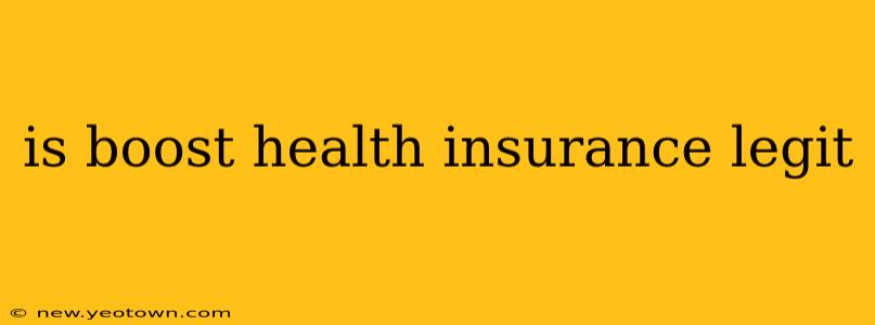 is boost health insurance legit