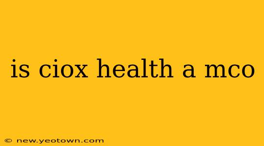 is ciox health a mco