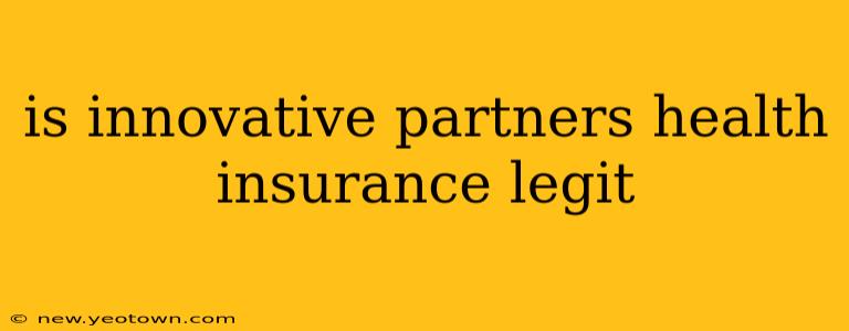 is innovative partners health insurance legit